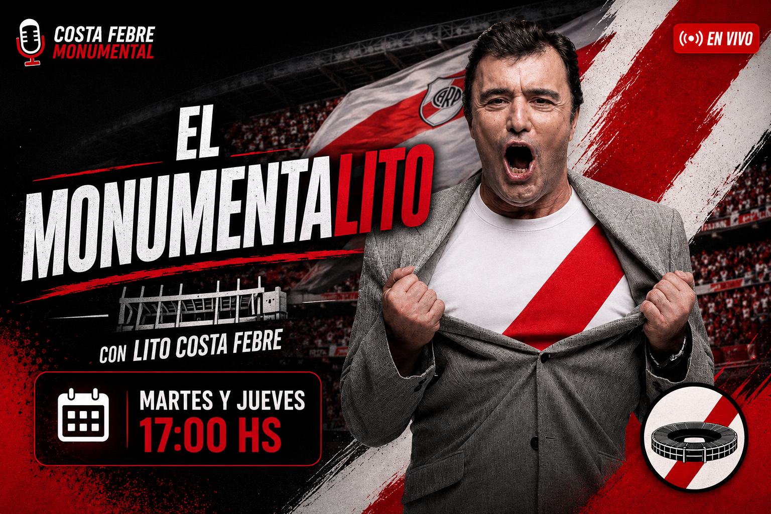 El Monumentalito, con Lito Costa Febre — martes y jueves 17:00 hs en vivo